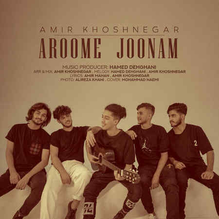 Amir Khoshnegar Arome Jonam Music fa.com دانلود آهنگ آروم جونم امیر خوشنگار