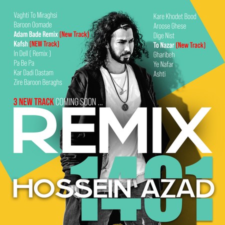 Hossein Azad Remix 1401 دانلود آهنگ حسین آزاد ریمیکس ۱۴۰۱