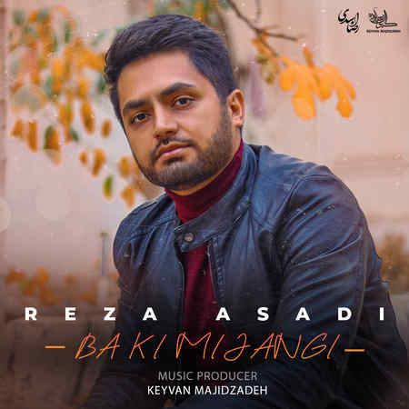 Reza Asadi Ba Ki Mijangi Music fa.com دانلود آهنگ رضا اسدی با کی میجنگی