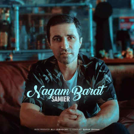 Samier Nagam Barat Music fa.com دانلود آهنگ سمیر نگم برات
