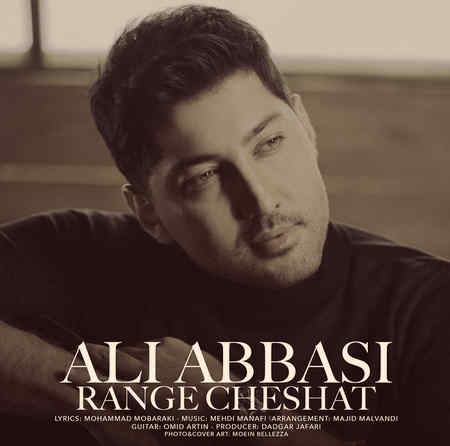 Ali Abbasi Range Cheshat Music fa.com دانلود آهنگ علی عباسی رنگ چشات