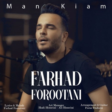 Farhad Forootani Man Kiam Music fa.com دانلود آهنگ فرهاد فروتنی من کیم