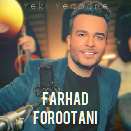 Farhad Forootani Yeki Yedoone Music fa.com دانلود آهنگ فرهاد فروتنی يكی یدونه