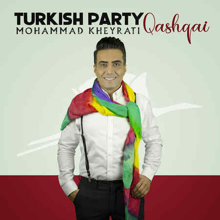 Mohammad Kheyrati Turkish Party Music fa.com دانلود آهنگ محمد خیراتی ترکیش پارتی