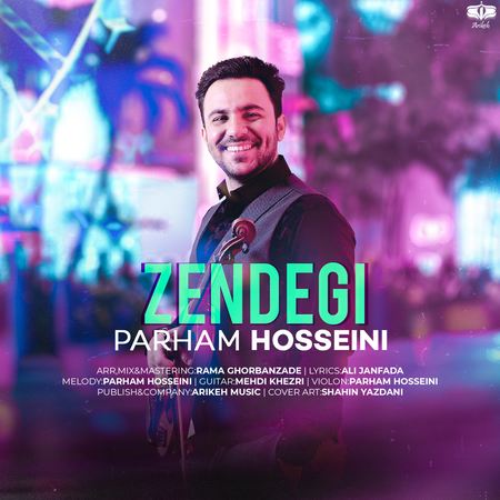 Parham Hosseini Zendegi Music fa.com دانلود آهنگ پرهام حسینی زندگی