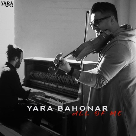 Yara Bahonar All Of Me Music fa.com دانلود آهنگ یارا باهنر آل آو می