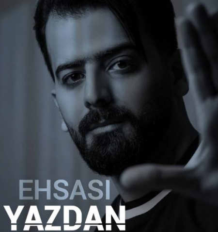 Yazdan Ehsasi Music fa.com دانلود آهنگ یزدان احساسی