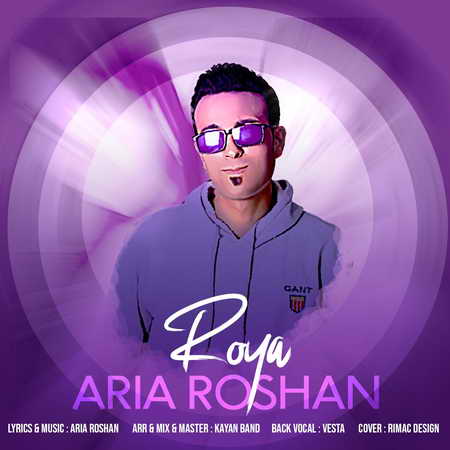 Aria Roshan Roya Music fa.com دانلود آهنگ آریا روشن رویا