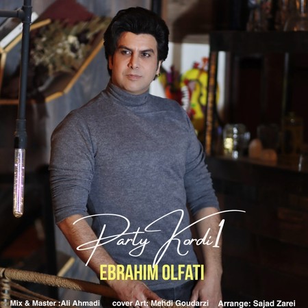 Ebrahim Olfati Party Kordi 1 Music fa.com دانلود آهنگ ابراهیم الفتی پارتی کردی 1