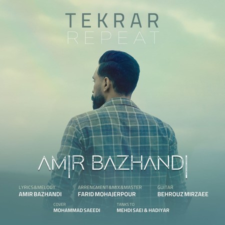 Amir Bazhandi Tekrar Music fa.com دانلود آهنگ امیر بژندی تکرار