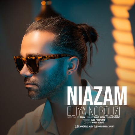 Eiliya Noroozi Niazam Music fa.com دانلود آهنگ ایلیا نوروزی نیازم
