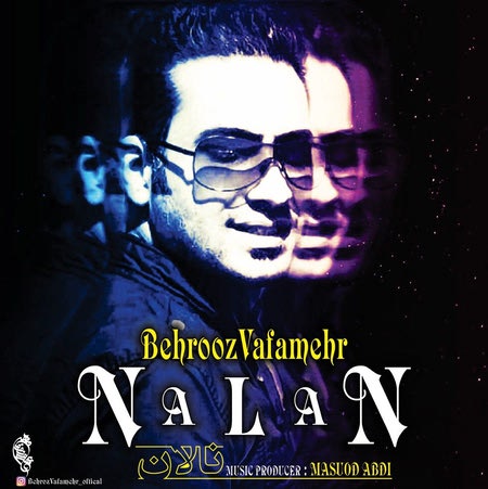 Behrouz Vafamehr Nalan Cover Music fa.com دانلود آهنگ بهروز وفامهر نالان