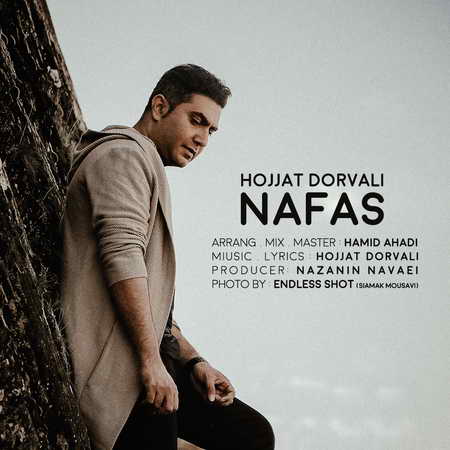 Hojat Dorvali Nafas Music fa.com دانلود آهنگ حجت درولی نفس