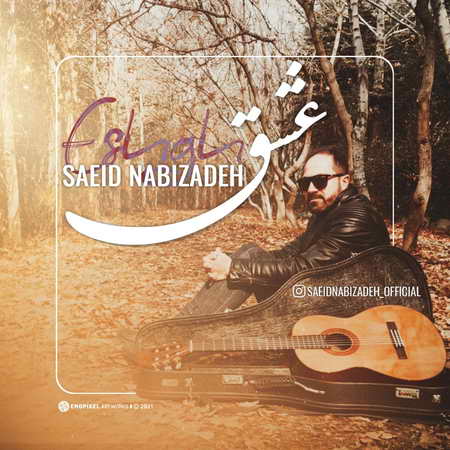 Saeid Nabizadeh Eshgh Music fa.com دانلود آهنگ سعید نبی زاده عشق