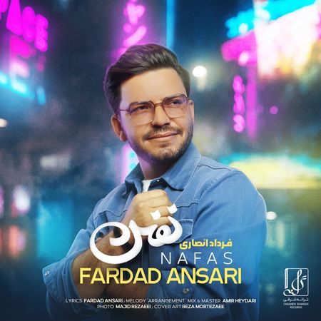 Fardad Ansari Nafas Music fa.com دانلود آهنگ فرداد انصاری نفس