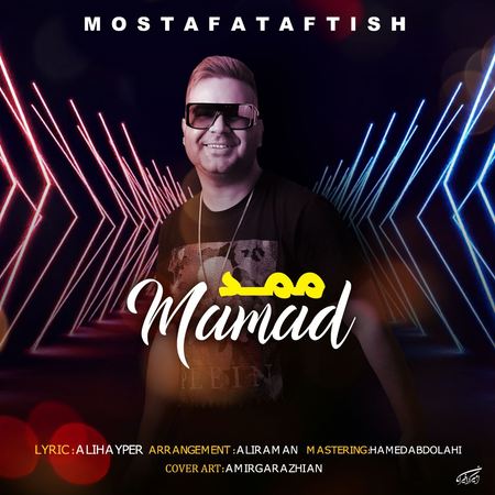 Mostafa Taftish Mamad Music fa.com دانلود آهنگ مصطفی تفتیش ممد