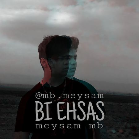 Meysam MB Bi Ehsas Music fa.com دانلود آهنگ میثم ام بی بی احساس