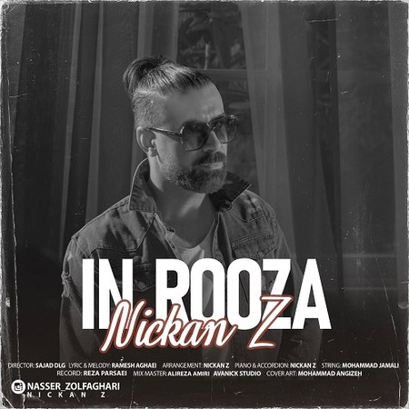 Nikan Z In Rooza Music fa.com دانلود آهنگ نیکان زد این روزا
