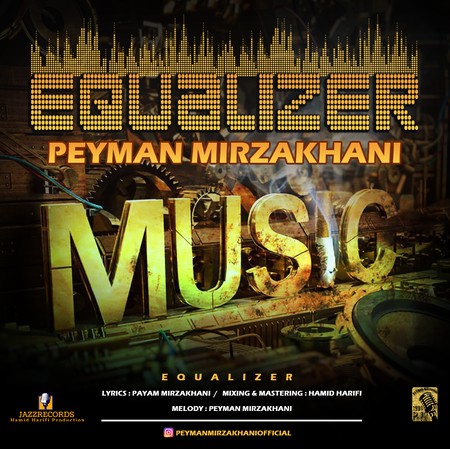 Peyman Mirzakhani Equalizer دانلود آهنگ پیمان میرزاخانی اکولایزر
