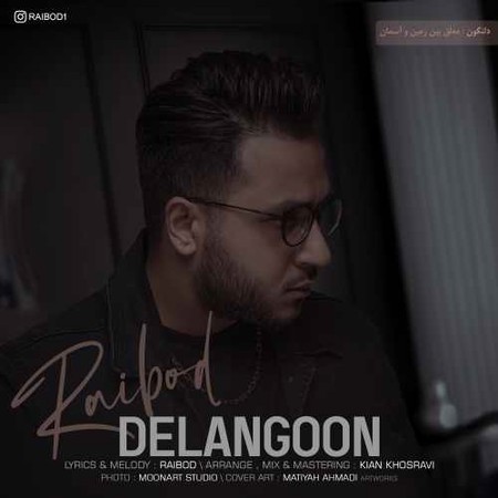 Raibod Delangoon Music fa.com دانلود آهنگ رایبد دلنگون