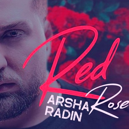 Arsha Radin Red Rose Music fa.com دانلود آهنگ آرشا رادین رز قرمز